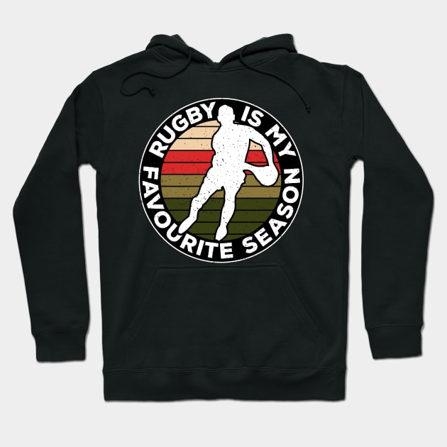 Rugby Is My Favourite Season Sport Nostalgia Hoodie by BraaiNinja